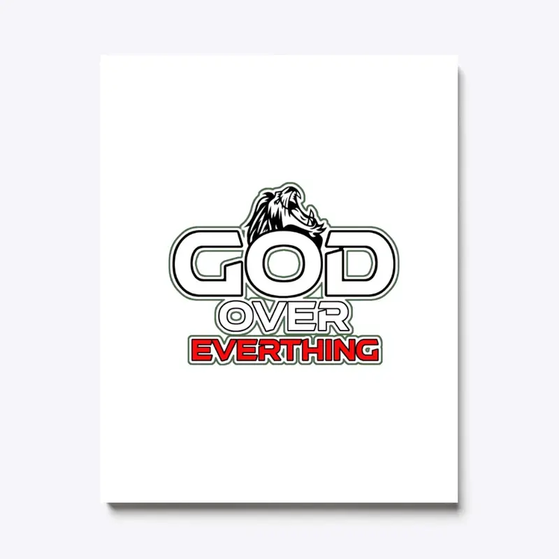 GOD OVER EVERYTHING