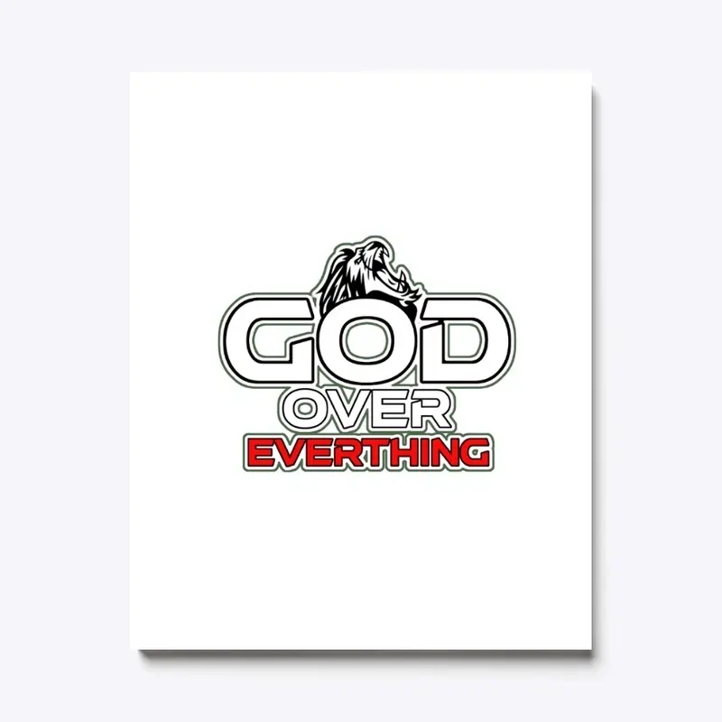 GOD OVER EVERYTHING